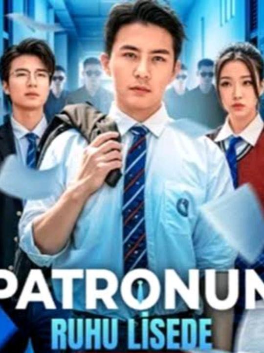 Patronun Ruhu Lisede dizisi izle